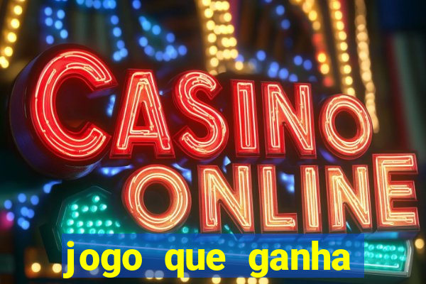 jogo que ganha dinheiro sem investir