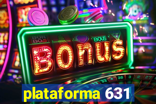 plataforma 631