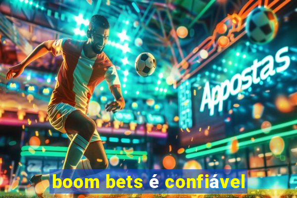 boom bets é confiável