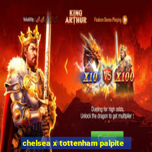 chelsea x tottenham palpite