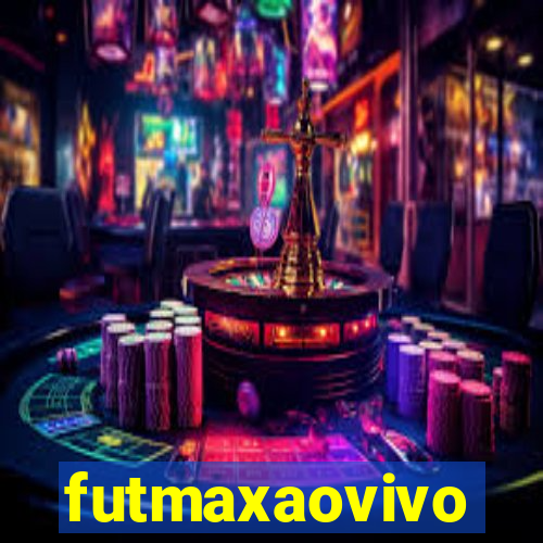 futmaxaovivo