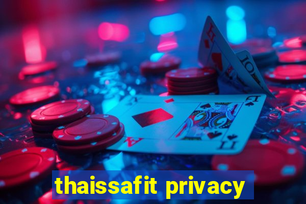 thaissafit privacy