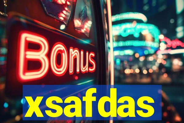 xsafdas