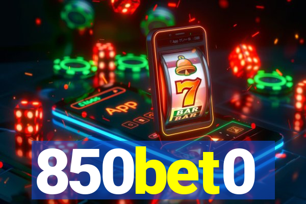 850bet0