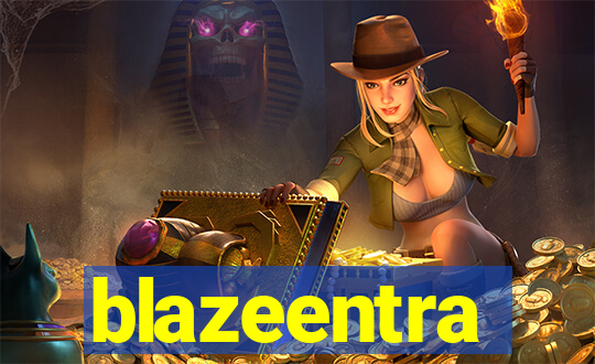 blazeentra