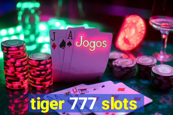 tiger 777 slots