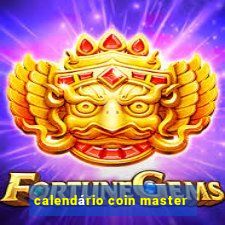 calendário coin master