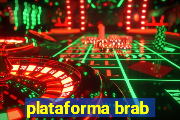 plataforma brab