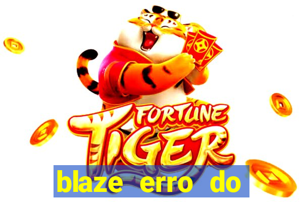 blaze erro do servidor interno