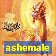 ashemale