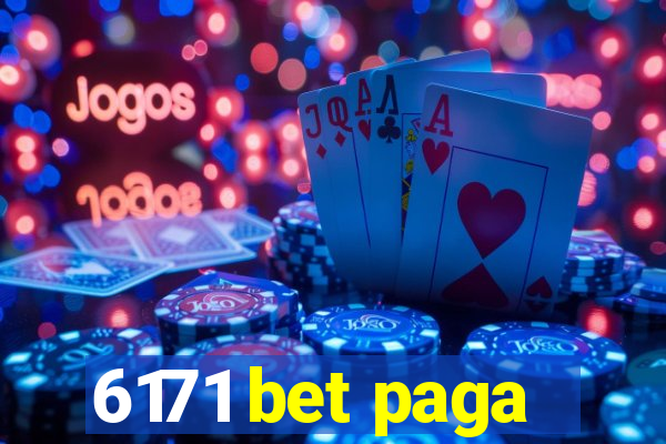 6171 bet paga