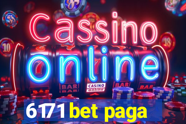 6171 bet paga