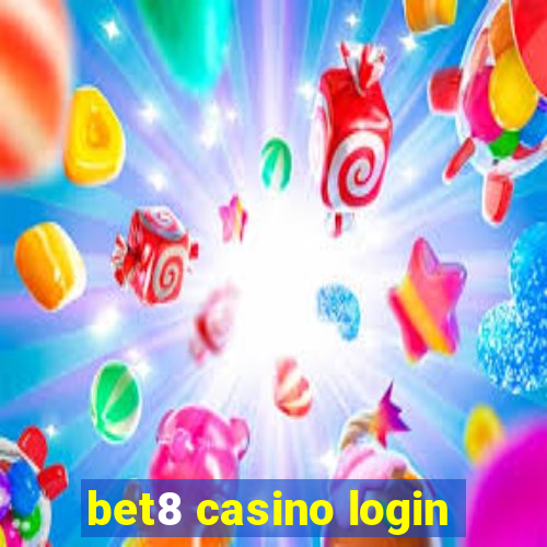 bet8 casino login