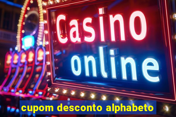 cupom desconto alphabeto