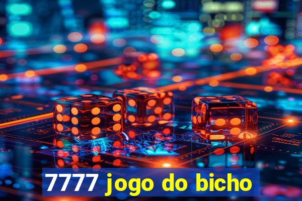 7777 jogo do bicho