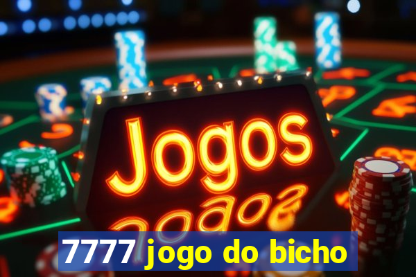 7777 jogo do bicho