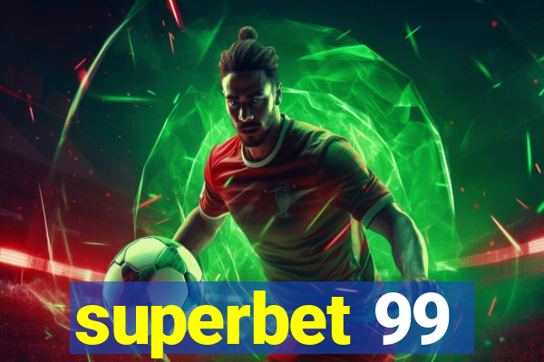 superbet 99