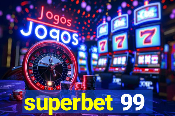 superbet 99