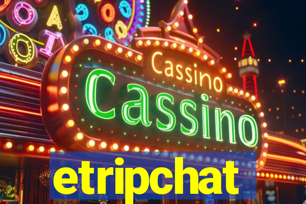 etripchat