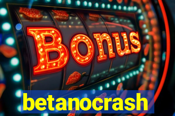 betanocrash