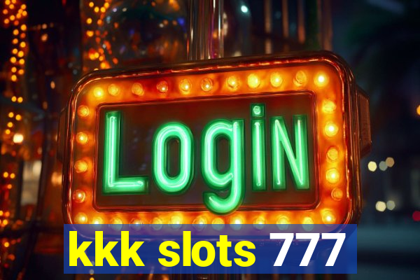 kkk slots 777