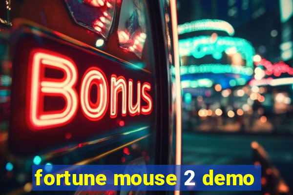 fortune mouse 2 demo