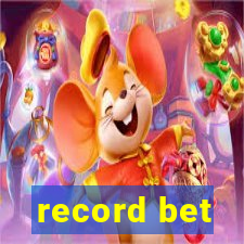 record bet