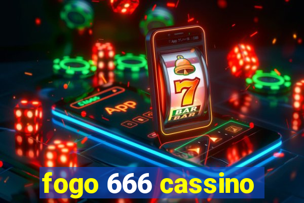 fogo 666 cassino