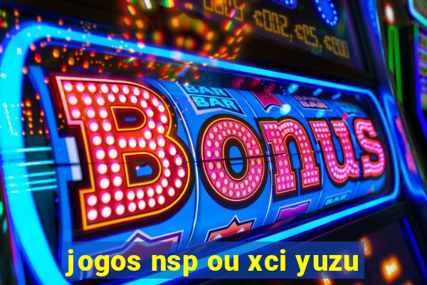 jogos nsp ou xci yuzu