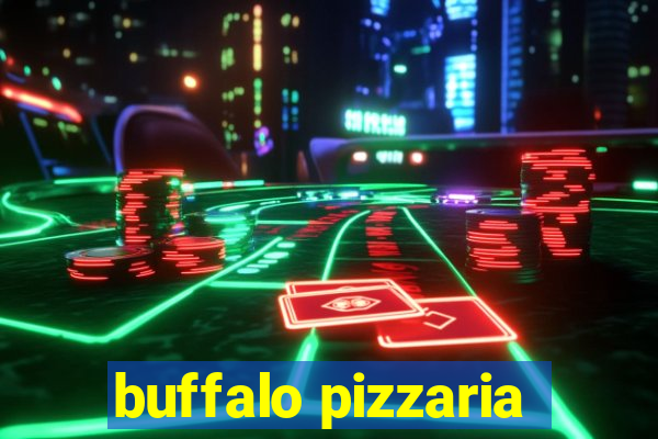 buffalo pizzaria