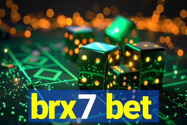 brx7 bet