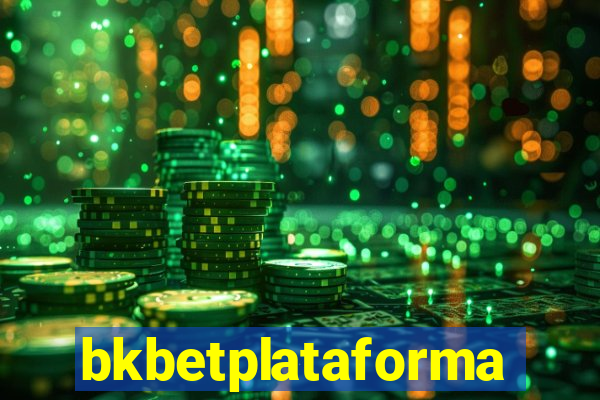 bkbetplataforma