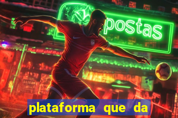 plataforma que da 10 reais de bonus