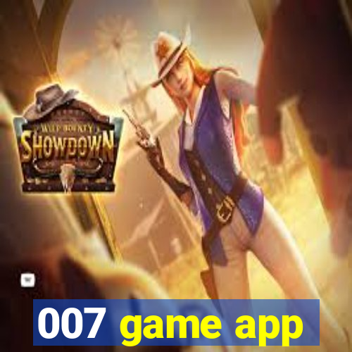 007 game app