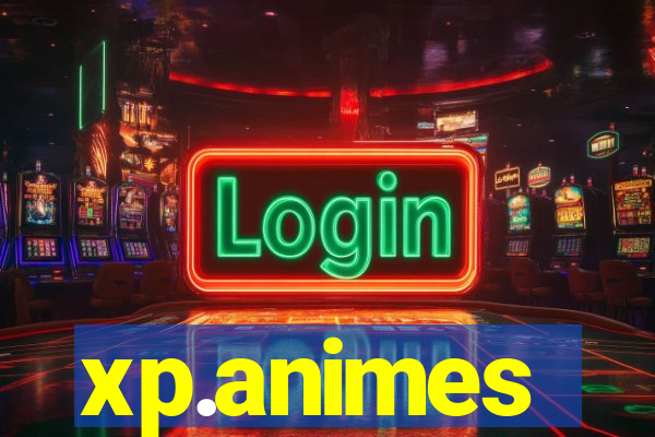 xp.animes