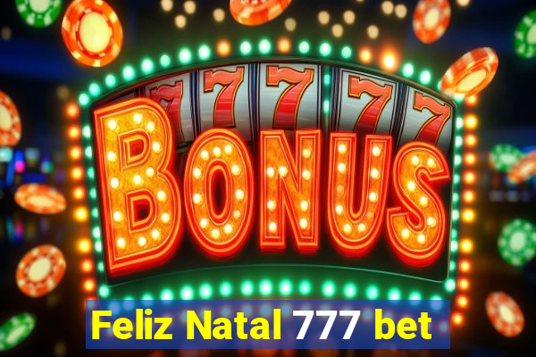 Feliz Natal 777 bet