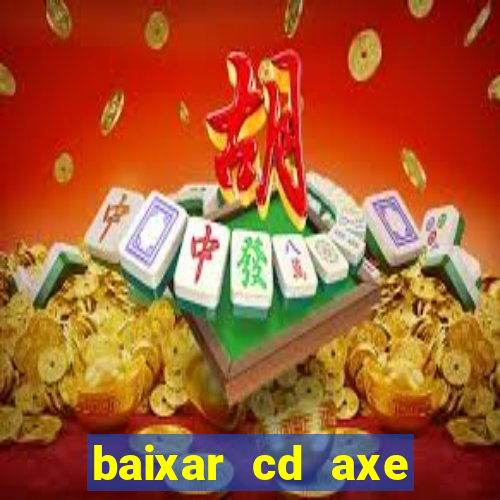 baixar cd axe bahia 2000 gratis