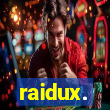 raidux.