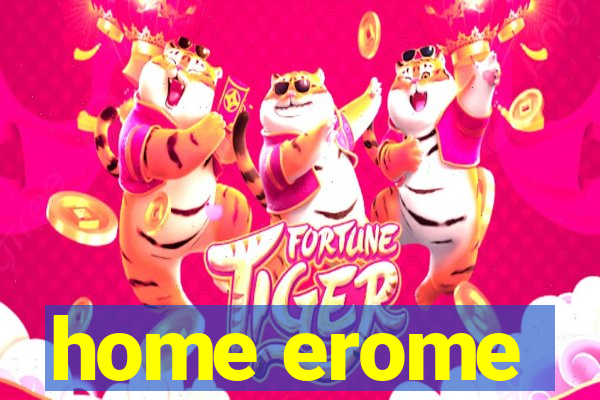 home erome