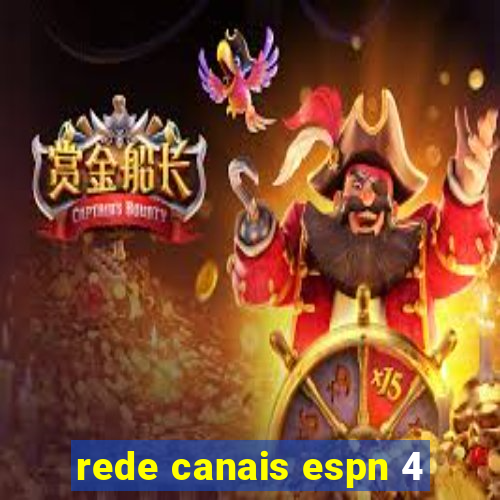 rede canais espn 4