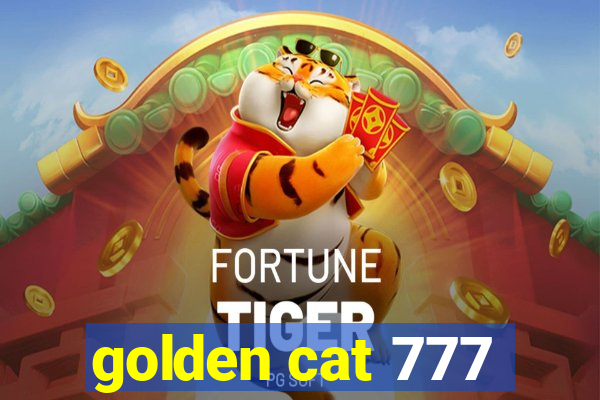 golden cat 777