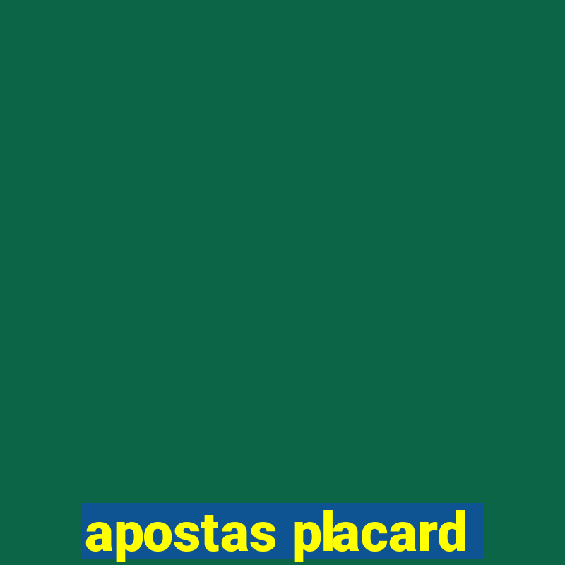 apostas placard