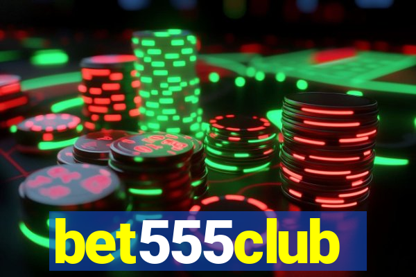 bet555club