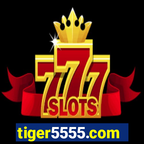 tiger5555.com