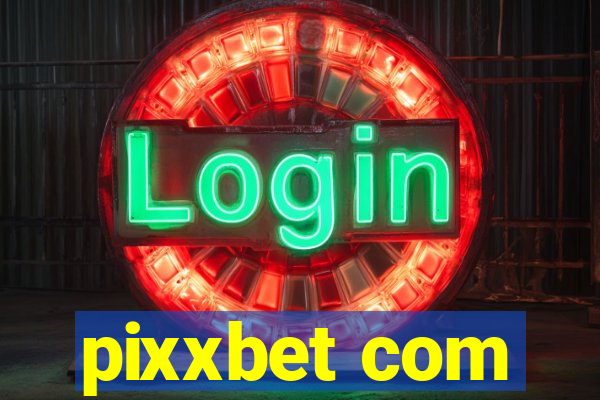 pixxbet com