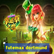 futemax dortmund