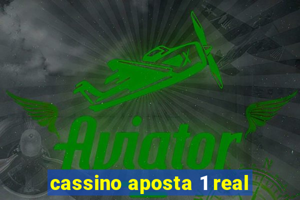 cassino aposta 1 real