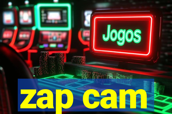 zap cam