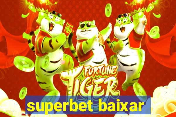 superbet baixar