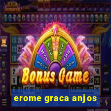 erome graca anjos